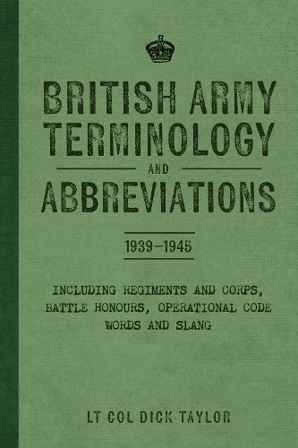 Cover image for British Army Terminology and Abbreviations 1939-1945