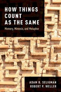 Cover image for How Things Count as the Same: Memory, Mimesis, and Metaphor
