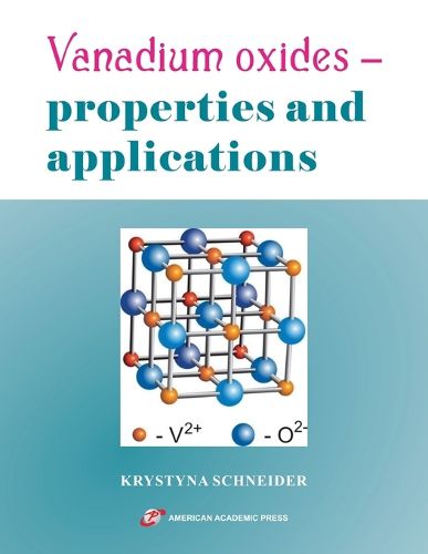 Cover image for Vanadium oxides - properties and applications