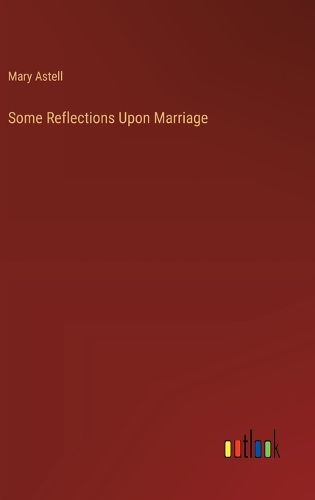 Cover image for Some Reflections Upon Marriage