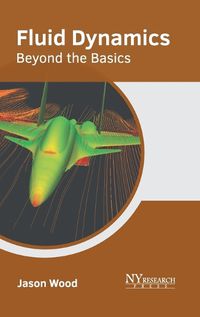 Cover image for Fluid Dynamics: Beyond the Basics