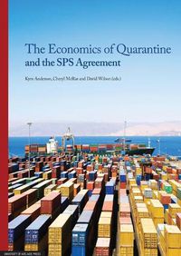 Cover image for The Economics of Quarantine and the Sps Agreement