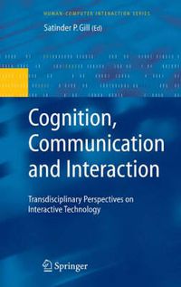 Cover image for Cognition, Communication and Interaction: Transdisciplinary Perspectives on Interactive Technology