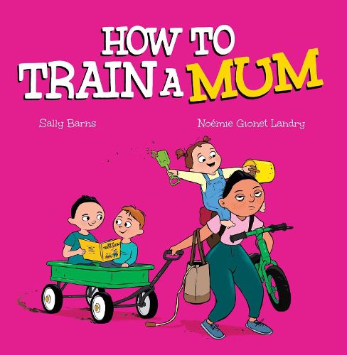 Cover image for How to Train a Mum
