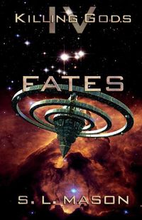 Cover image for Fates: An Alternate History Space Opera with Greek Mythology.