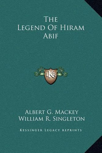 The Legend of Hiram Abif