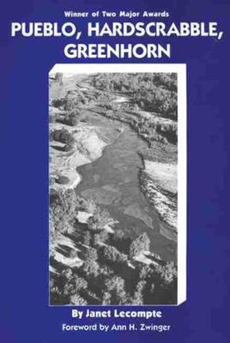Cover image for Pueblo, Hardscrabble, Greenhorn: Society on the High Plains, 1832-1856