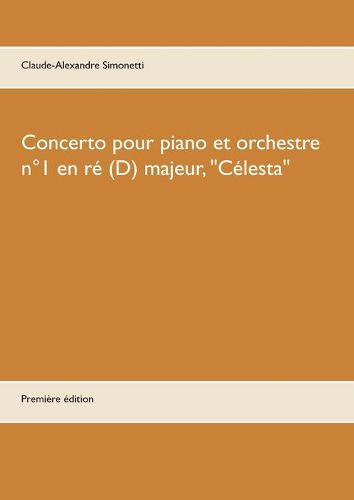 Concerto pour piano et orchestre n Degrees1 en re (D) majeur, Celesta