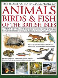 Cover image for Illustrated Encyclopedia of Animals, Birds and Fish of the British Isles