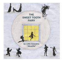 Cover image for The Sweet Tooth Fairy