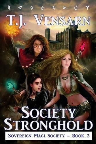 Cover image for Society Stronghold: Sovereign Magi Society - Book 2