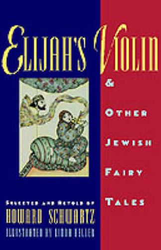 Cover image for Elijah's Violin and Other Jewish Fairy Tales