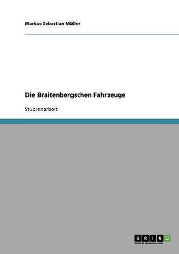 Cover image for Die Braitenbergschen Fahrzeuge