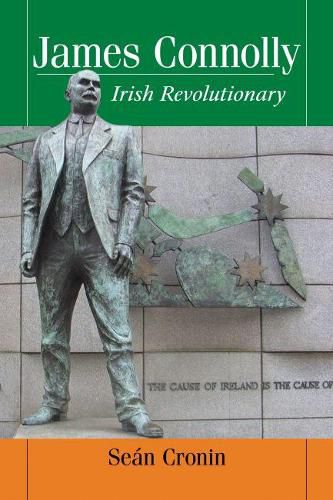 James Connolly: Irish Revolutionary