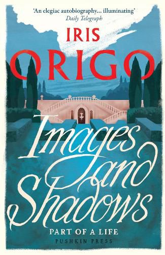 Cover image for Images and Shadows: Part of a Life