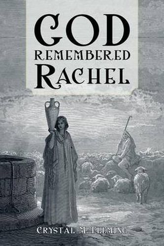 Cover image for God Remembered Rachel