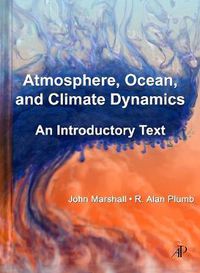 Cover image for Atmosphere, Ocean and Climate Dynamics: An Introductory Text
