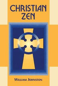 Cover image for Christian Zen: A Way of Meditation