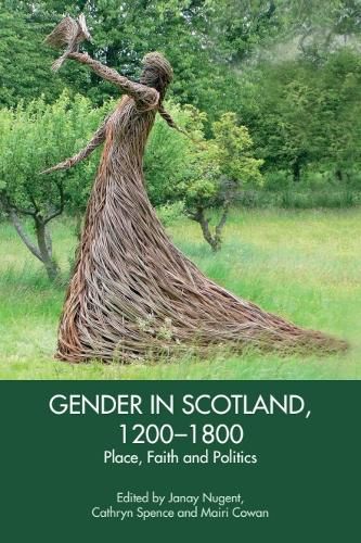 Cover image for Gender in Scotland, 1200-1800