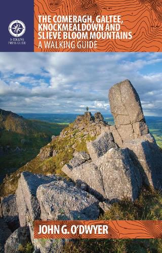 Cover image for The Comeragh, Galtee, Knockmealdown & Slieve Bloom Mountains: A Walking Guide