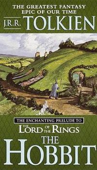 Cover image for The Hobbit: The Enchanting Prelude to The Lord of the Rings