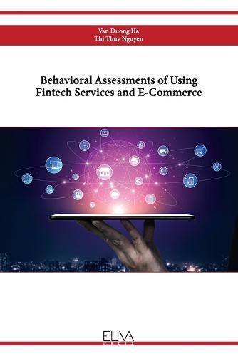 Cover image for Behavioral Assessments of Using Fintech Services and E-Commerce