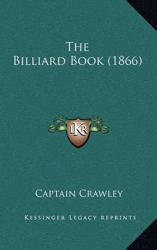 Cover image for The Billiard Book (1866)