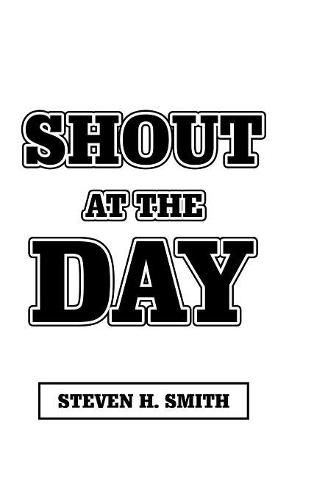 Cover image for Shout at the Day
