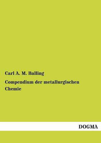 Cover image for Compendium Der Metallurgischen Chemie