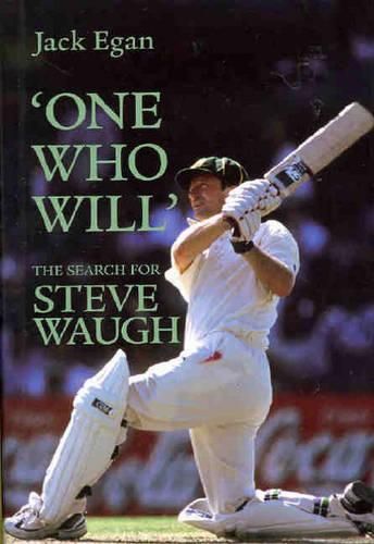 Cover image for 'One Who Will':the Search for Steve Waugh