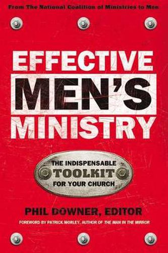 Cover image for Effective Men's Ministry: The Indispensable Toolkit for Your Church