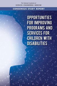 Cover image for Opportunities for Improving Programs and Services for Children with Disabilities