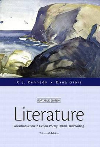 Literature: An Introduction to Fiction, Poetry, Drama, and Writing, Portable Edition Plus Revel -- Access Card Package