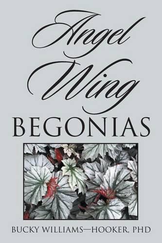 Cover image for Angel Wing Begonias