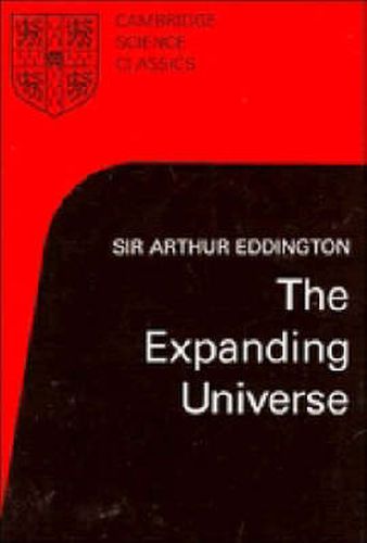 Cover image for The Expanding Universe: Astronomy's 'Great Debate', 1900-1931