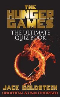 Cover image for The Hunger Games: The Ultimate Quiz Book