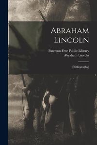 Cover image for Abraham Lincoln: [bibliography]