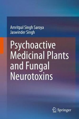 Cover image for Psychoactive Medicinal Plants and Fungal Neurotoxins