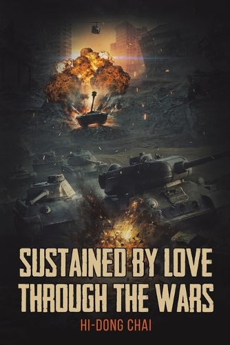 Cover image for Sustained by Love Through the Wars