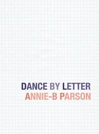 Cover image for Dance by Letter: an illustrated dance abecedary