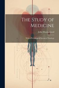 Cover image for The Study of Medicine