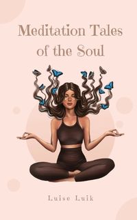 Cover image for Meditation Tales of the Soul