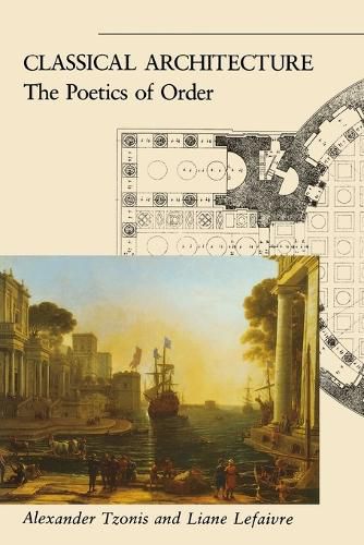 Cover image for Classical Architecture: The Poetics of Order