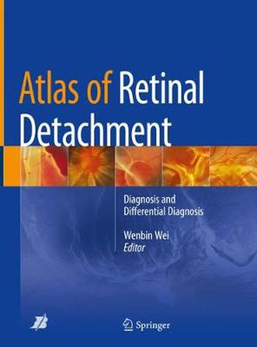 Cover image for Atlas of Retinal Detachment: Diagnosis and Differential Diagnosis