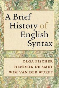 Cover image for A Brief History of English Syntax