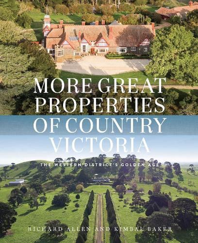 Cover image for More Great Properties of Country Victoria