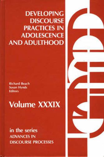 Cover image for Developing Discourse Practices in Adolescence and Adulthood