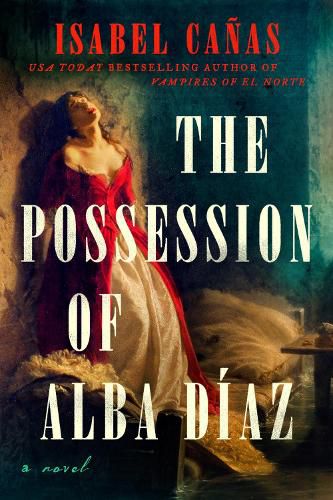 Cover image for The Possession of Alba Diaz