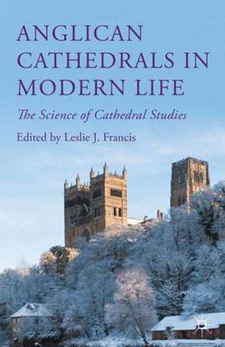 Cover image for Anglican Cathedrals in Modern Life: The Science of Cathedral Studies