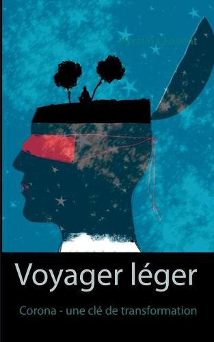 Cover image for Voyager leger: Corona - une cle de transformation